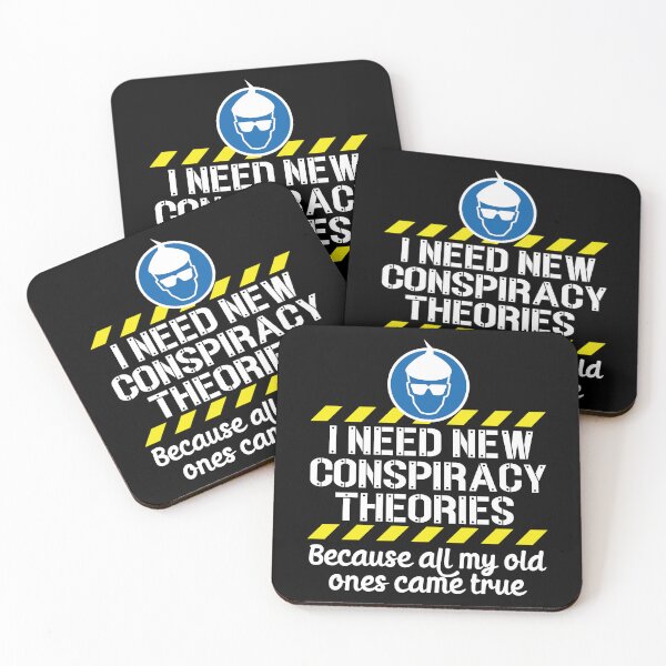 Item preview, I Need New Conspiracy Theories Because All My Old Ones Came True v1 designed and sold by robimerch.