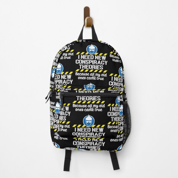 Item preview, I Need New Conspiracy Theories Because All My Old Ones Came True v1 designed and sold by robimerch.