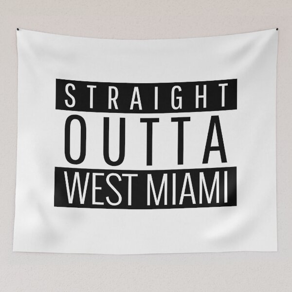 Item preview, Straight Outta West Miami Florida West Miami FL designed and sold by Teelogic.