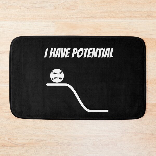 Item preview, I Have Potential, with Baseball Ball - funny physics joke designed and sold by TalesOfScience.