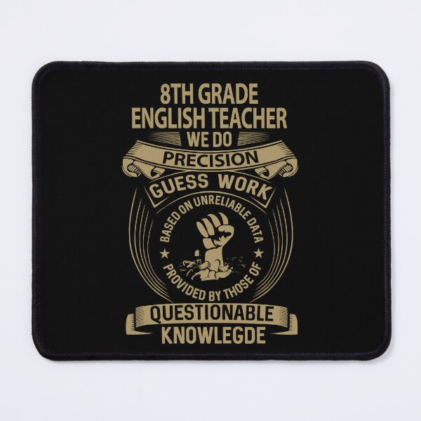 Item preview, 8Th Grade English Teacher T Shirt - We Do Precision Job Gift Item Tee designed and sold by smueller39.