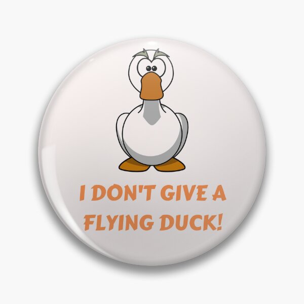 Item preview, I DON'T GIVE A FLYING DUCK! designed and sold by ksp62562.