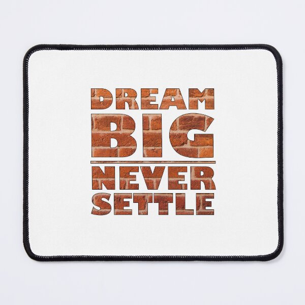 Item preview, Dream Big Never Settle - Brick designed and sold by BKNation.