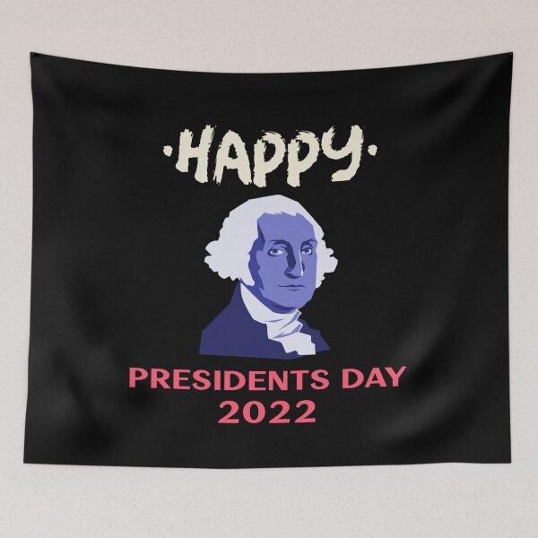 Item preview, Happy Presidents Day 2022 designed and sold by jtechlimitless.