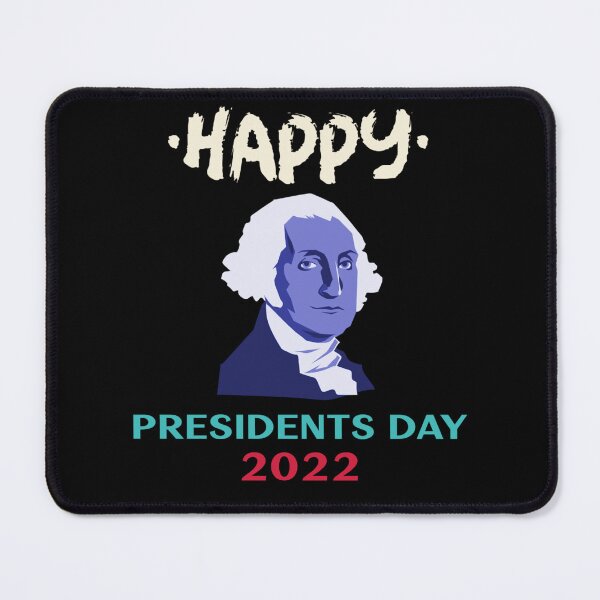 Item preview, Happy Presidents Day 2022 designed and sold by jtechlimitless.
