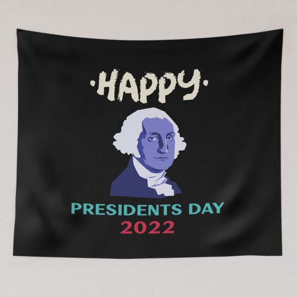 Item preview, Happy Presidents Day 2022 designed and sold by jtechlimitless.