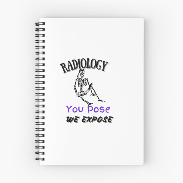 Item preview, RADIOLOGY YOU POSE WE EXPOSE T-shirt,funny shirt designed and sold by dirlkhiat.