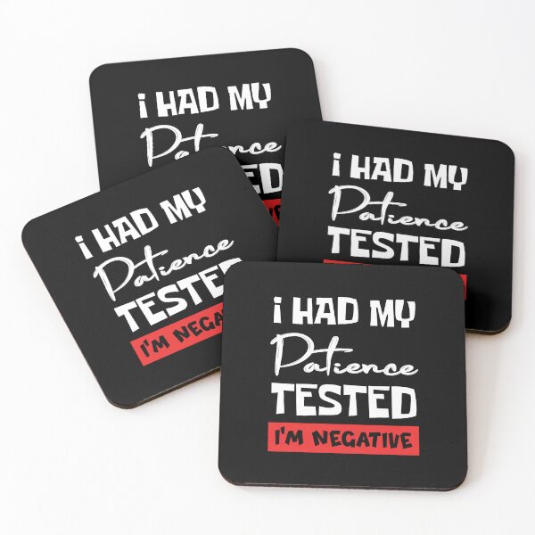 Item preview, Funny Men Sayings I Had My Patience Tested Im Negative, Birthday designed and sold by magicos1.