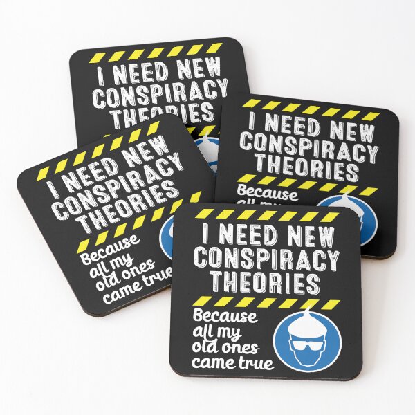 Item preview, I Need New Conspiracy Theories Because All My Old Ones Came True v3 designed and sold by robimerch.