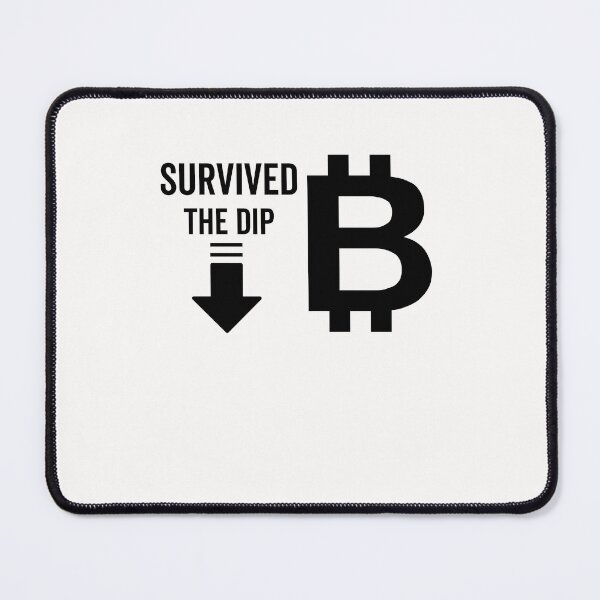 Item preview, Survived the Dip - survived crypto market crash designed and sold by Rainbow Designs.