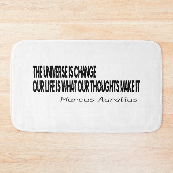 Item preview,  “The universe is change; our life is what our thoughts make it.” – Marcus Aurelius designed and sold by LovePhilosophy.
