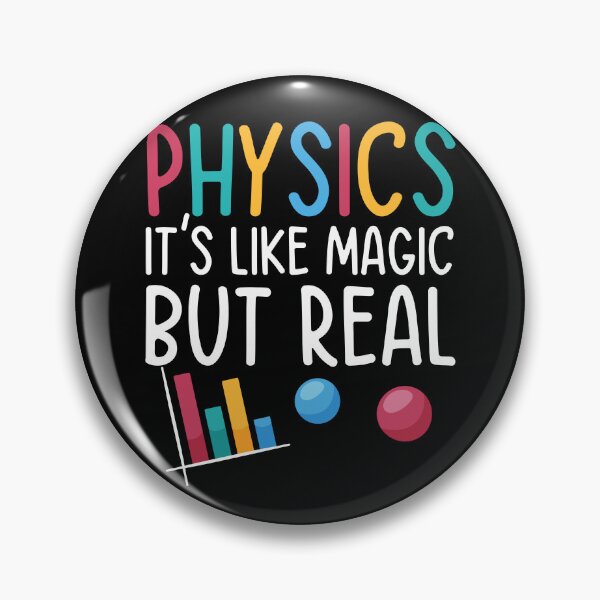 Item preview, Physics: It's Like Magic, But Real, Funny Science Physics Lovers designed and sold by NiceTees2021.