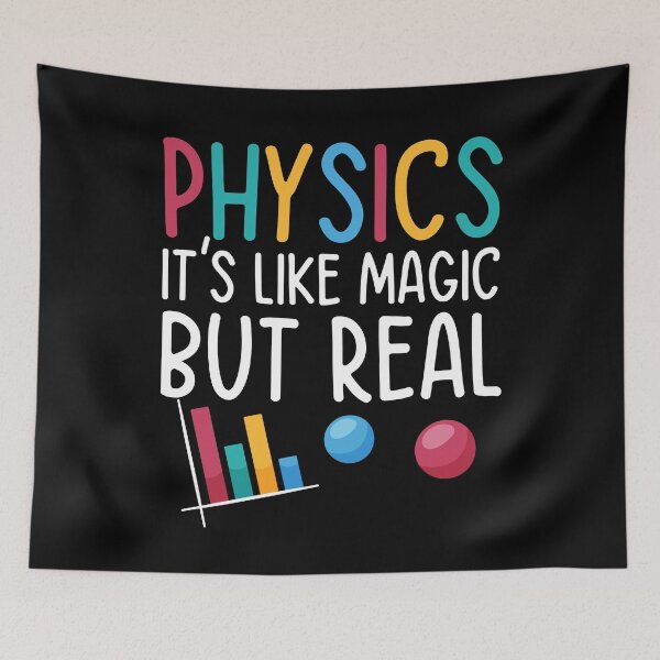 Item preview, Physics: It's Like Magic, But Real, Funny Science Physics Lovers designed and sold by NiceTees2021.