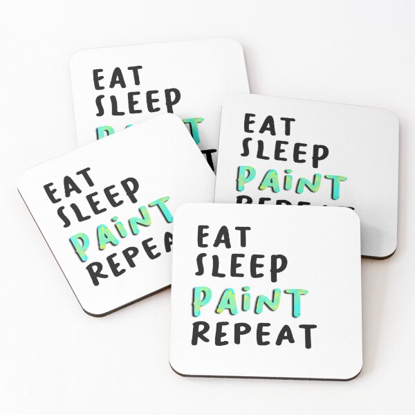 Item preview, Eat sleep PAINT repeat  designed and sold by thephoenixsoul.