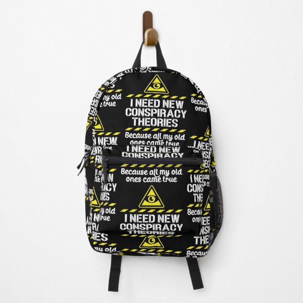 Item preview, I Need New Conspiracy Theories Because All My Old Ones Came True v4 designed and sold by robimerch.