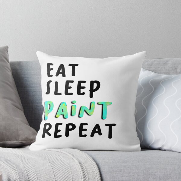 Item preview, Eat sleep PAINT repeat  designed and sold by thephoenixsoul.