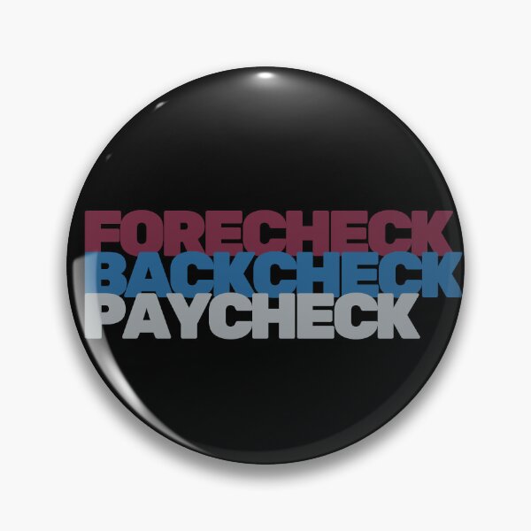 Item preview, LK Forecheck, Backcheck, Paycheck Colorado Avalanche Team Colors designed and sold by barronangMedia.