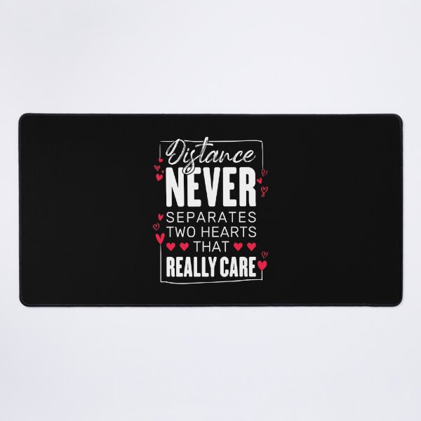 Item preview, Distance Never Separates Two Hearts That Really Care - Long Distance Love designed and sold by T-shirt For You.
