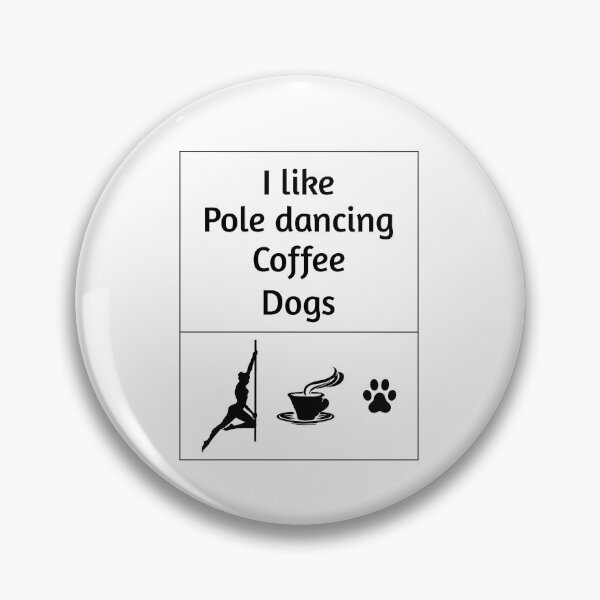 Item preview, Pole Dance Dancing Dancer Coffee Dogs Acrobatics designed and sold by CuteDesigns1.