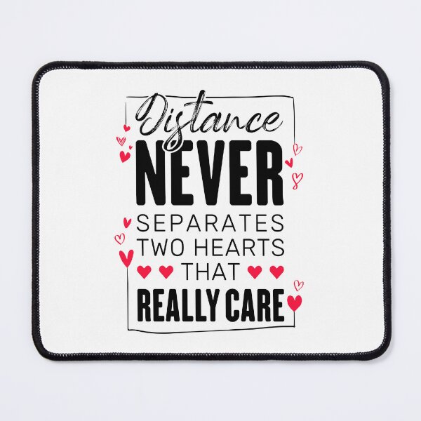 Item preview, Distance Never Separates Two Hearts That Really Care - Long Distance Relationship designed and sold by T-shirt For You.