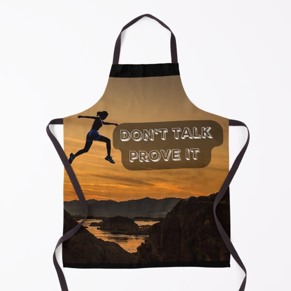Item preview, Don't talk Prove it - Life quotes designed and sold by DigitalArtTrend.