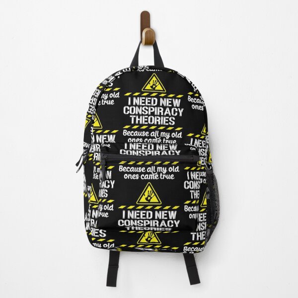 Item preview, I Need New Conspiracy Theories Because All My Old Ones Came True v5 designed and sold by robimerch.