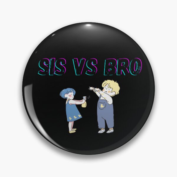 Item preview, sis vs. bro designed and sold by Mouadboualam.