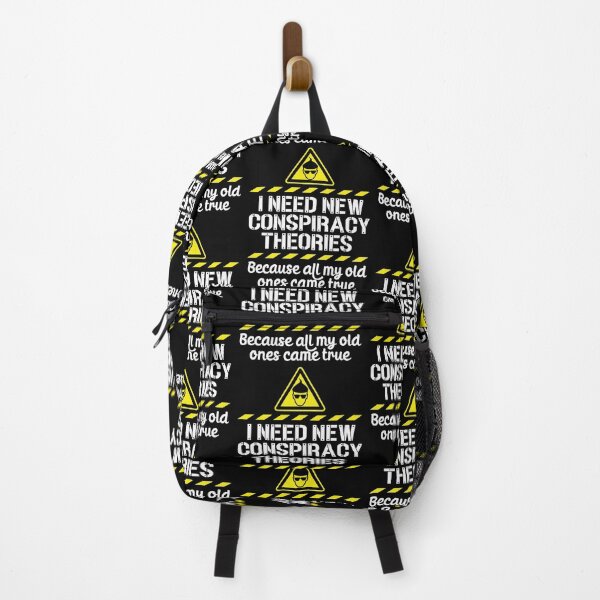 Item preview, I Need New Conspiracy Theories Because All My Old Ones Came True v6 designed and sold by robimerch.