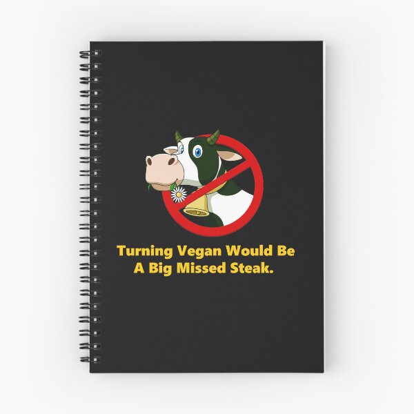 Item preview, Turning vegan would be a big missed steak. designed and sold by DistinguishedMe.