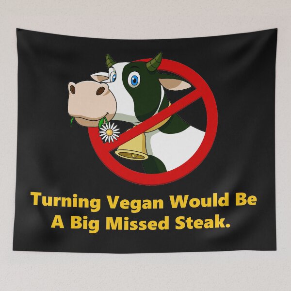 Item preview, Turning vegan would be a big missed steak. designed and sold by DistinguishedMe.