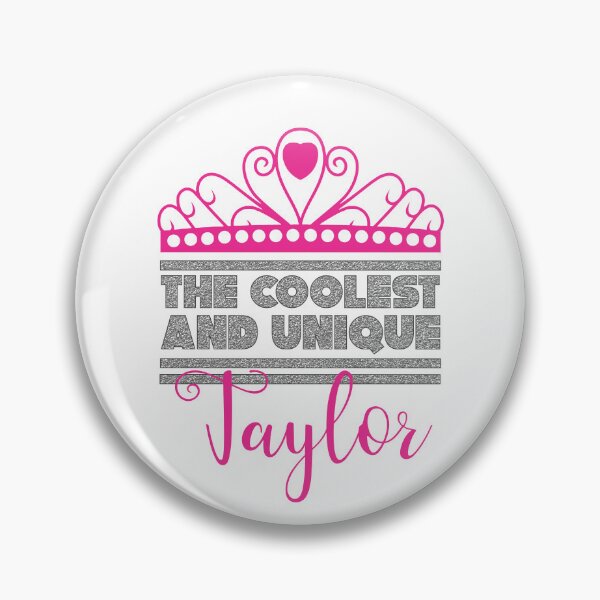 Item preview, Unique girl sweet woman friend girlfriend Taylor name designed and sold by Thestarrysky.