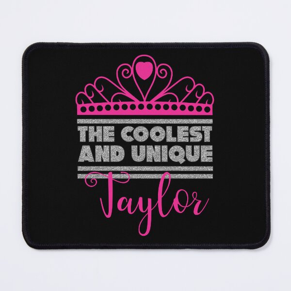 Item preview, Unique girl sweet woman friend girlfriend Taylor name designed and sold by Thestarrysky.