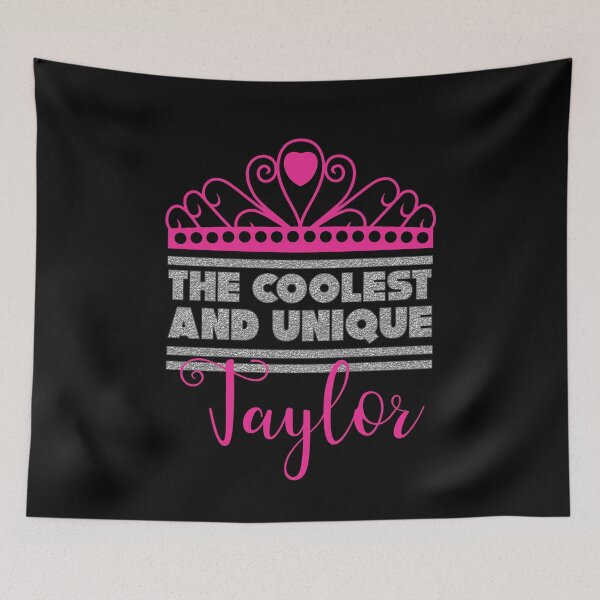 Item preview, Unique girl sweet woman friend girlfriend Taylor name designed and sold by Thestarrysky.