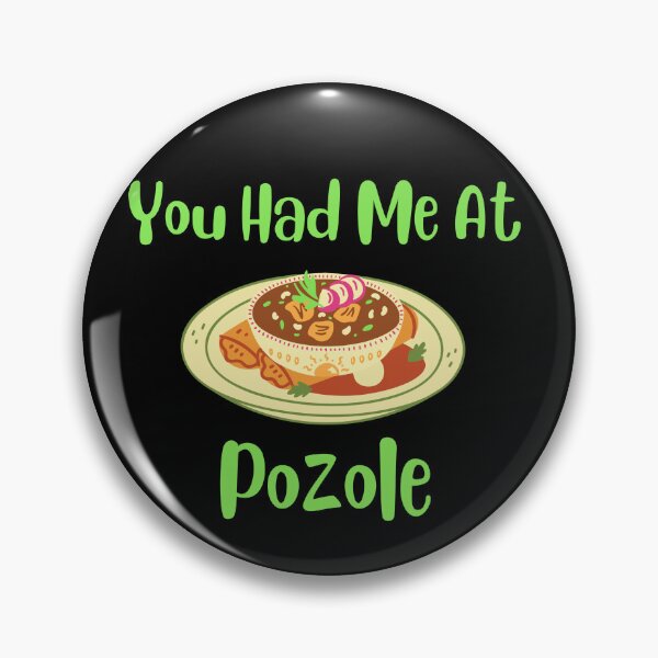 Item preview, You Had Me At Pozole designed and sold by Designs141865.