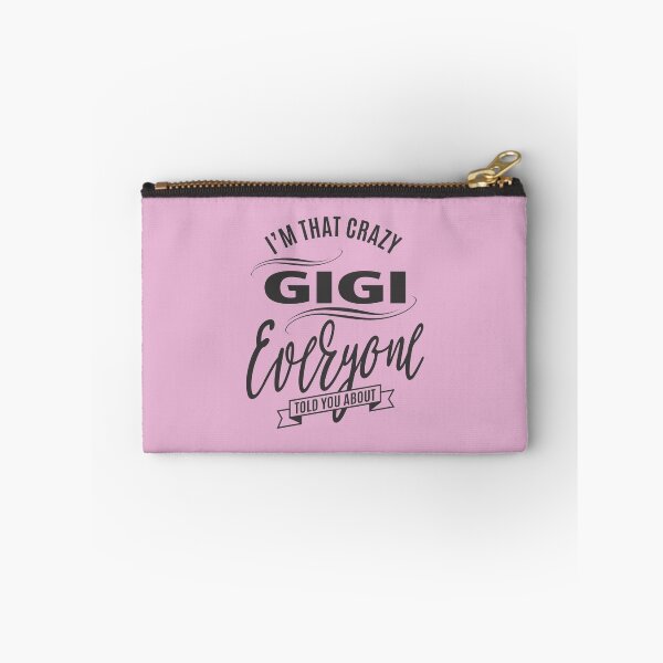 Item preview, I'm That Crazy Gigi designed and sold by cidolopez.