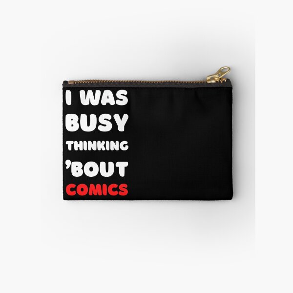 Item preview, I WAS BUSY THINKING 'BOUT COMICS VIRAL TRENDING MEME designed and sold by appareltolove.