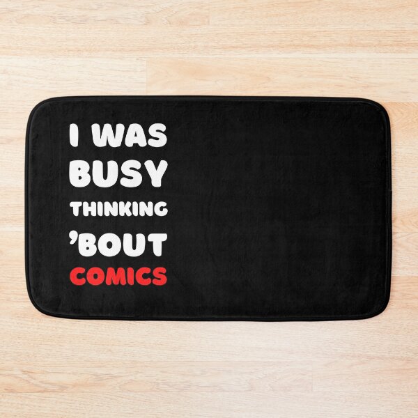 Item preview, I WAS BUSY THINKING 'BOUT COMICS VIRAL TRENDING MEME designed and sold by appareltolove.