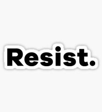 Resist. Sticker