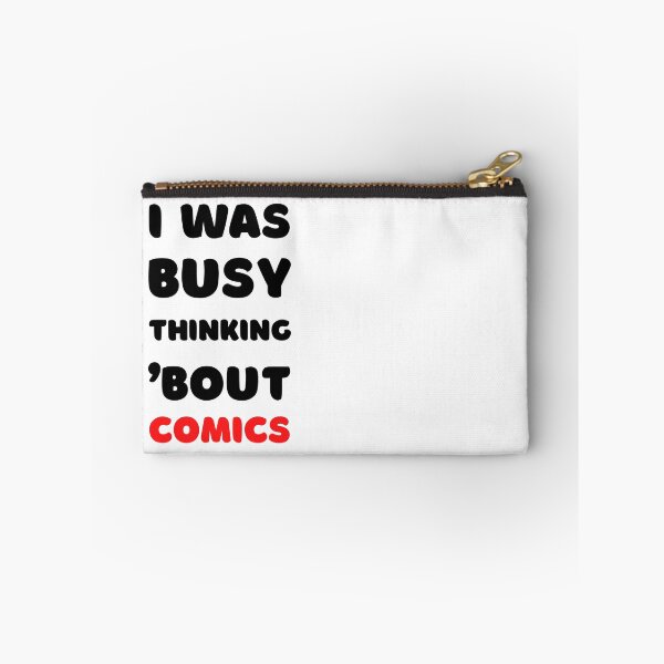Item preview, I WAS BUSY THINKING 'BOUT COMICS VIRAL TRENDING MEME designed and sold by appareltolove.