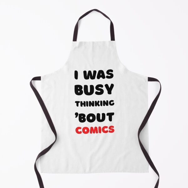 Item preview, I WAS BUSY THINKING 'BOUT COMICS VIRAL TRENDING MEME designed and sold by appareltolove.