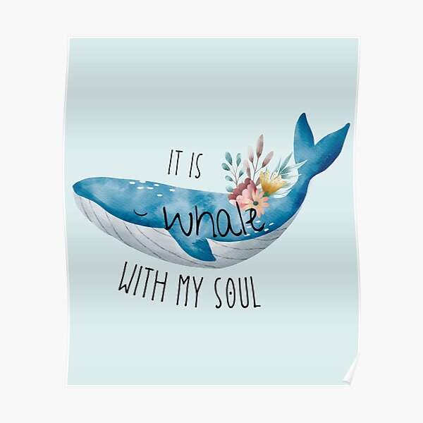 It Is Well With My Soul - Whale Poster