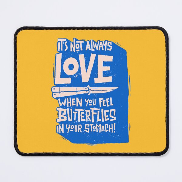Item preview, It's not always love when you feel butterflies in your stomach designed and sold by Mircea Iliescu.