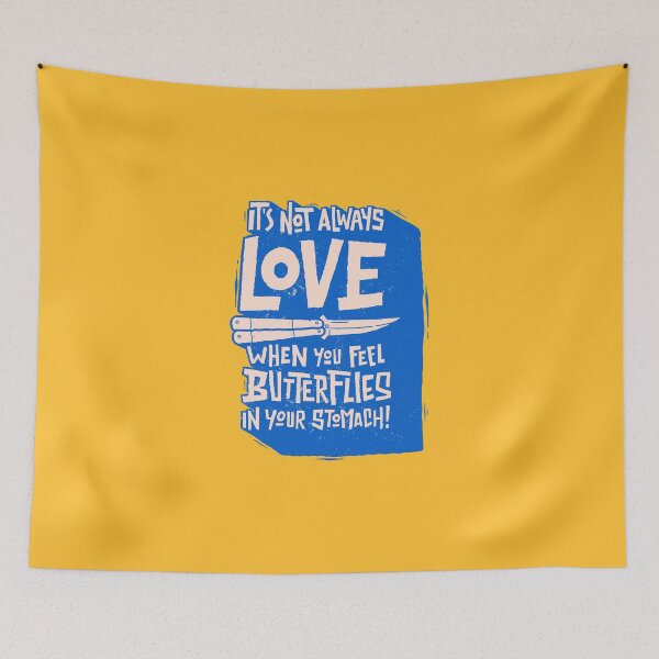 Item preview, It's not always love when you feel butterflies in your stomach designed and sold by Mircea Iliescu.