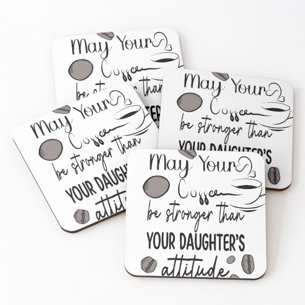 Item preview, May Your Coffee Be Stronger Than Daughter's Attitude,Womens Sarcastic For Moms Who Have Daughters With Attitude designed and sold by khalifadahmane.