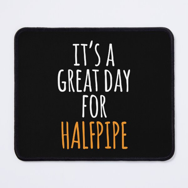Item preview, It's a Great Day for Halfpipe designed and sold by kindxinn.