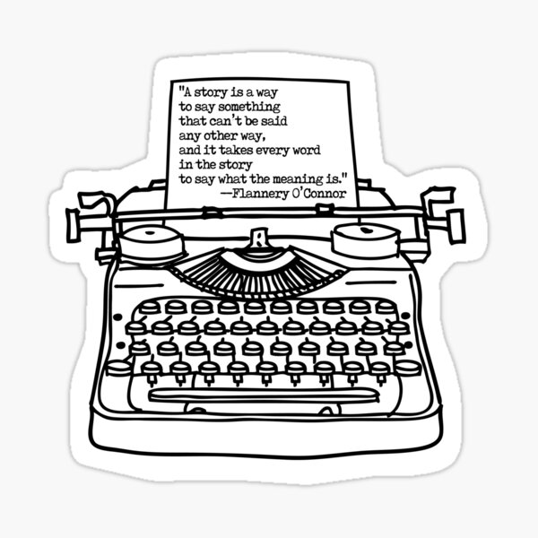 O'Connor A Story is a Way Sticker