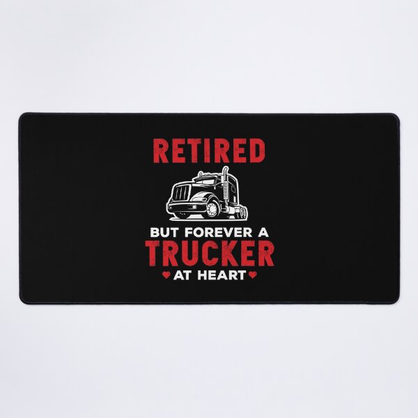 Item preview, Retired But Forever a Trucker At Heart Funny Truck Driver designed and sold by wingstar.