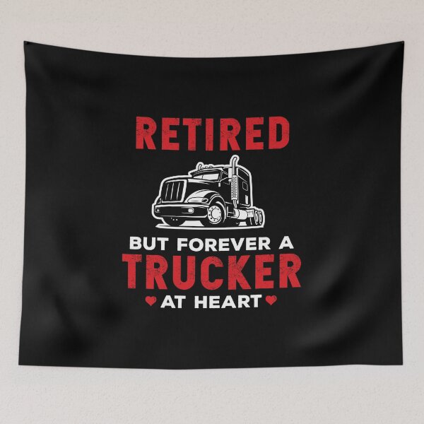 Item preview, Retired But Forever a Trucker At Heart Funny Truck Driver designed and sold by wingstar.