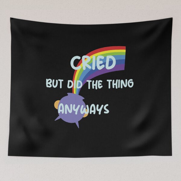 Item preview, Cried But Did The Thing Funny Colorful Cute Present Rainbow Design Funny Quote For Womam Man designed and sold by pedrored369.