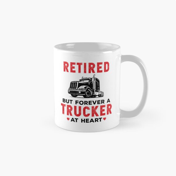 Item preview, Retired But Forever a Trucker At Heart Funny Truck Driver designed and sold by wingstar.
